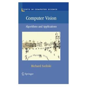 Computer Vision Algorithms and Applications Hardcover Like New